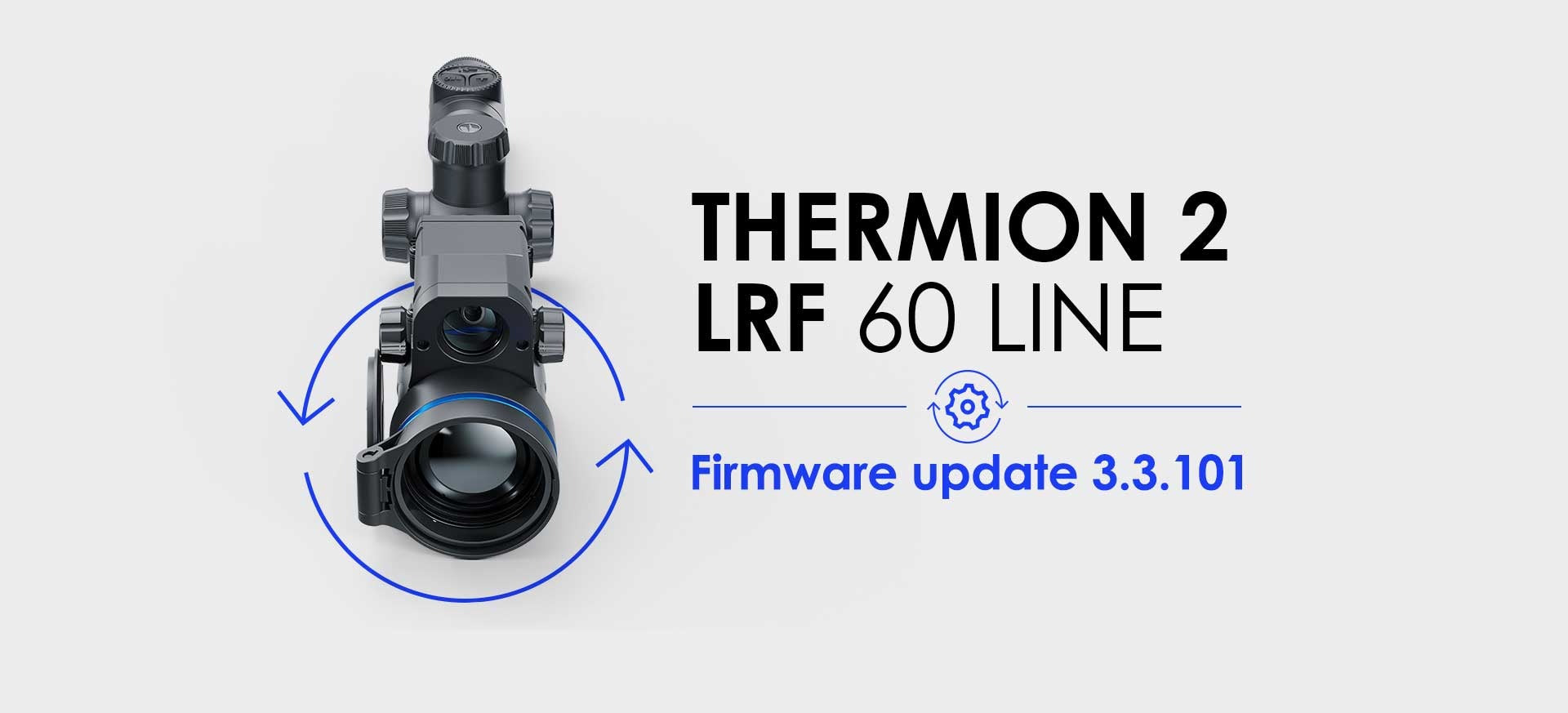 Mise à jour du micrologiciel pour les lunettes de visée Thermion 2 LRF 60 : télécharger maintenant